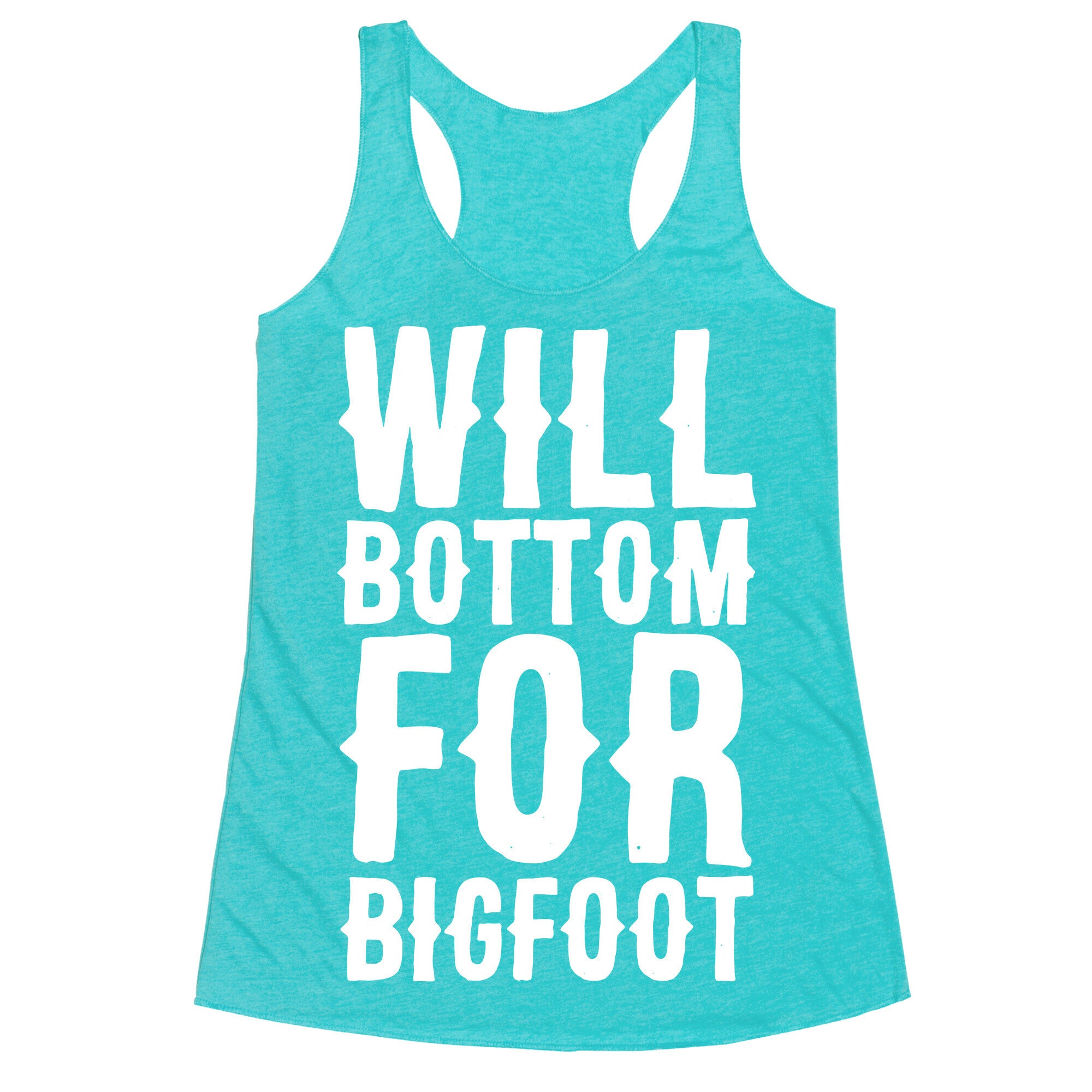 Will Bottom for Bigfoot Racerback Tank